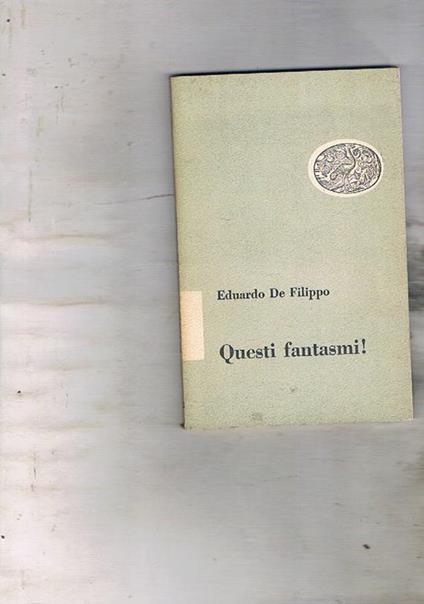 Questi fantasmi! - Eduardo De Filippo - copertina