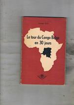 Le tour du Congo Belge en 30 jours