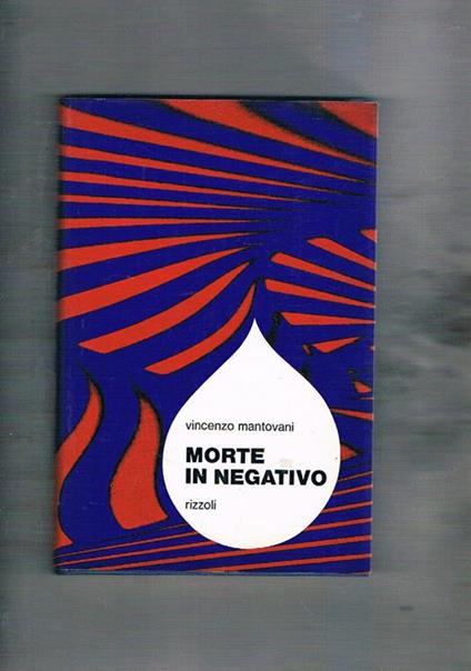 Morte in negativo - Vincenzo Mantovani - copertina