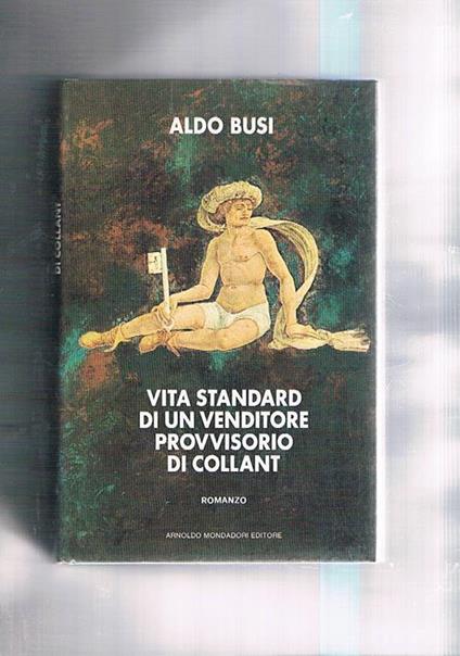Vita standard di un venditore provvisorio di collant - Aldo Busi - copertina