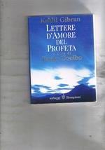 Lettere d'amore del Profeta. Versione e adattamento di Paulo Coelho. Traduzione dal portoghese di Rita Desti