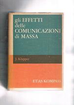 Gli effetti della comunicazione di massa