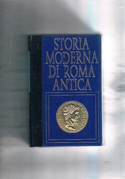 Tre imperatori e la loro fama. Coll. Storia moderna di Roma antica - Walter Morini - copertina