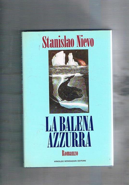 La balena azzurra - Stanislao Nievo - copertina
