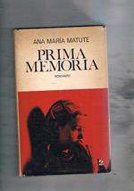 Prima memoria. Romanzo