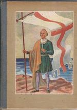 Vita eroica di Cristoforo Colombo. Ill. del pittore E. Dell'Acqua