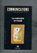 La memoire et l'oubli. n° 49 della rivista communication del 1989. Scritti