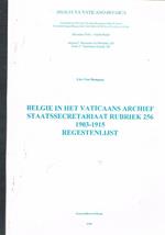 Belgie in het vaticaans archief staatssecretariaat rubriek 256. 1903-1915 registenlijst