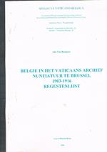 Belgie in het vaticaans archief nuntiatuur te Brussel 1903-1916 Regestenlijst