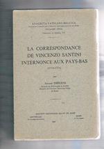 La correspondance de Vincenzo Santini internounc aux Pays-Bals 1713-1721. Analecta vaticano-belgica