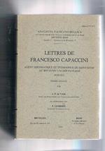 Lettres de Francesco Capaccini agent diplomatique et internonce du Saint-Siege au royaume uni des Pays-Bas 1828-1831. édition annotée. Analecta vaticano-belgica