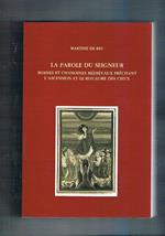 La parole du Seigneur. Moines et Chanoines médiévaux prèchant l'ascension et le Royaime des Cieux
