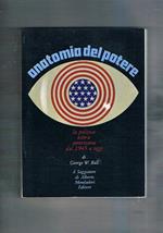 Anatomia del potere. La politica estera americana dal 1945 a oggi