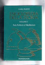 Enciclopedia della storia vol. I-II. Eco antico e Medioevo Evo moderno e Contemporaneo