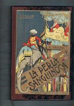 La perla Sanguinosa. Romanzo ill. da 20 dis. di A. Della Valle