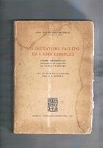 Un dittatore fallito e i suoi complici. Studio documentario dedicato ai giovani di tutti i partiti