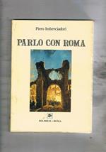Parlo con Roma. Versi dedicati ad alcuni luoghi della città