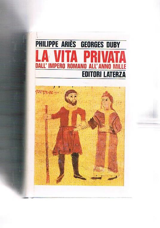 La vita privata dall'impero romano all'anno mille - copertina