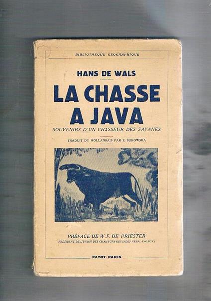 La chasse a Java. Souvenirs d'un chausseurs des savanes - Hans de Wals - copertina