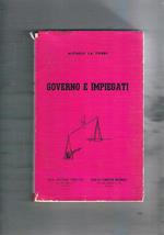 Governo e impiegati. Coraggiosa difesa dei funzionari pubblici