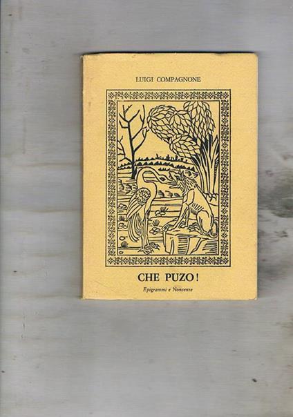 Che puzo! Epigrammi e nonsense - Luigi Compagnone - copertina