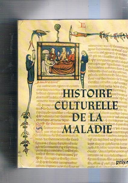 Histoire culturelle de la maladie - Marcel Sendrail - copertina