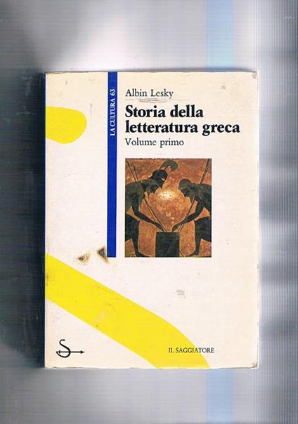 Storia della letteratura greca Volumi I-II di tre - Albin Lesky - copertina