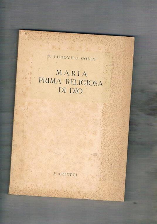 Maria prima religiosa di Dio - Ludovico Colin - copertina
