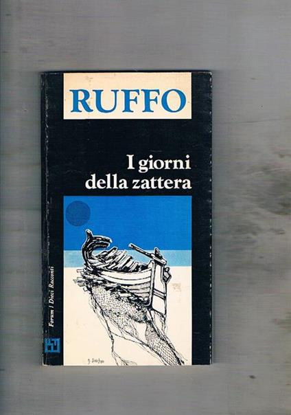 I giorni della zattera e altre storie quasi vere di naufraghi - Franco Ruffo - copertina