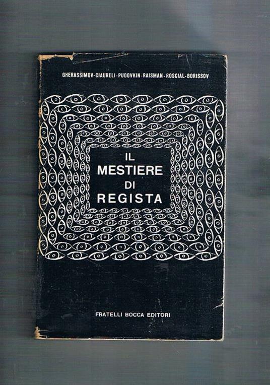 Il mestiere di regista. Coll. Studi cinematografici - copertina