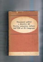 Documenti politici e direttive del Partito comunista italiano dall'VIII al IX congresso