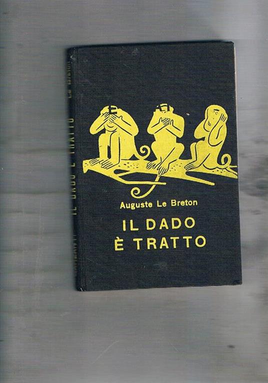 Il dado è tratto - Auguste Le Breton - copertina