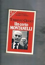 Un certo Montanelli (Indro)