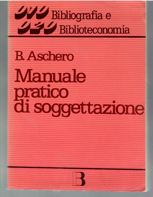 Manuale pratico di soggettazione - Benedetto Aschero - copertina
