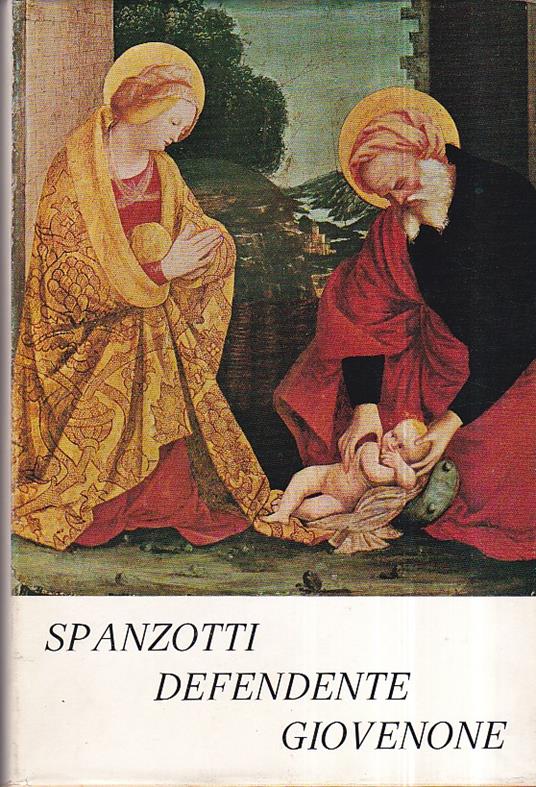 Spanzotti Defendente Giovenone. Nuovi studi - Luigi Mallé - copertina