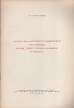 Nozioni circa alcune fonti archivistiche sugli ospedali situati lungo le strade transalpine in Piemonte. Estratto dagli \Atti del I° Convegno Europeo di Storia Ospitaliera\