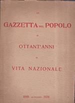 La Gazzetta del Popolo in ottant'anni di vita nazionale. 1848. 16 Giugno. 1928