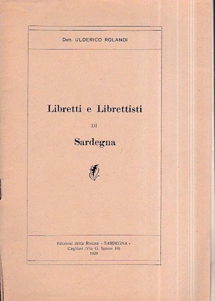 Libretti e librettisti in Sardegna - Ulderico Rolandi - copertina