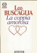La Coppia Amorosa - Leo Buscaglia - copertina