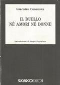 Il Duello. Nè Amori Nè Donne - Giacomo Casanova - copertina
