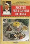 Ricette Per I Giorni Di Festa - Germana (suor) - copertina