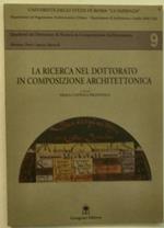 La ricerca nel dottorato in composizione architettonica