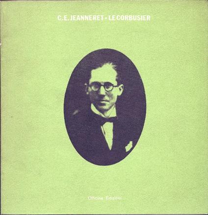 C. E. Jeanneret - Le Corbusier - Alberto Izzo - copertina
