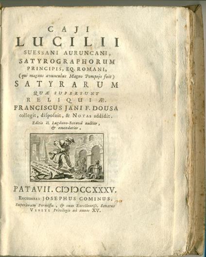 Satyrarum quæ supersunt reliquiæ. Franciscus Jani F. Dousa Collegit, Disposuit, & Notas Addidit. Editio Ii Lugduno-Batavâ Auctior, & Emendatior - Cajus Lucilius - copertina
