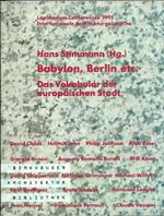 Babylon, Berlin etc. : das Vokabular der europäischen Stadt