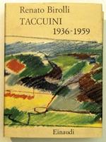 Taccuini. 1936-1959. A Cura Di Enrico Emanuelli