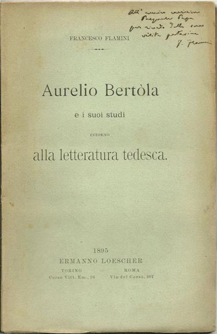 Aurelio Bertòla e i suoi studi intorno alla letteratura tedesca - Francesco Flamini - copertina