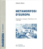 Metamorfosi d'Europa. Popolamento, campagne, infrastrutture e città (1750-1950)