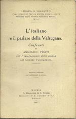 L' italiano e il parlare della Valsugana. Confronti per l'insegnamento della lingua nei Comuni Valsuganotti