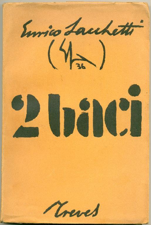 Due baci. Con 15 Disegni Originali Dell'Autore - Enrico Sacchetti - copertina